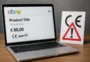Niebezpieczna pułapka CE: sprzedawcy na eBay narażeni na masowe upomnienia